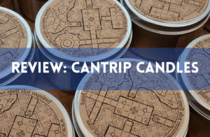 Text reads Review: Cantrip Candles. Background is tops of candle tins. Photo Credit: Cantrip Candles